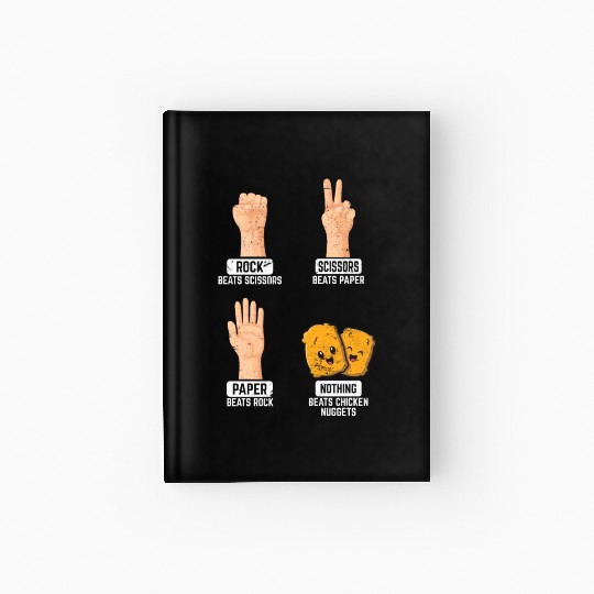 Rock Paper Scissors Nothing Beats Chicken Nuggets Hardcover Journal