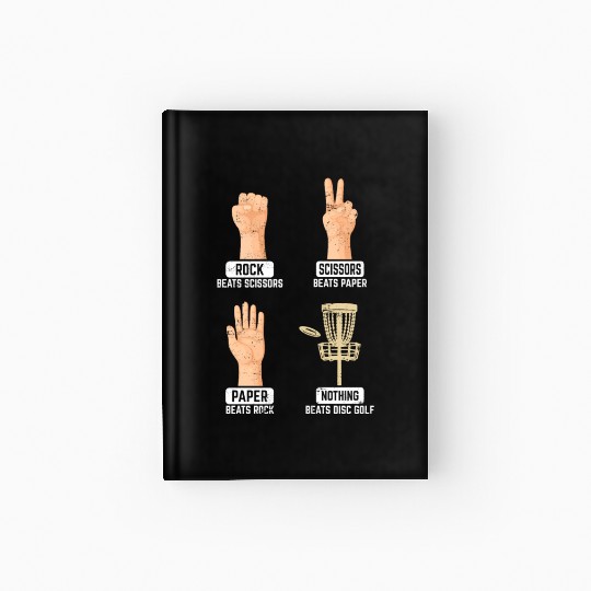 Rock Paper Scissors Nothing Beats Disc Golf Frisbe Hardcover Journal