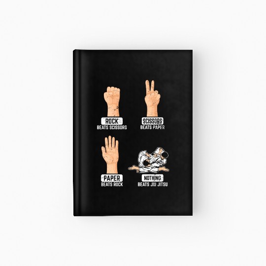 Rock Paper Scissors Nothing Beats Jiu Jitsu BJJ Ji Hardcover Journal