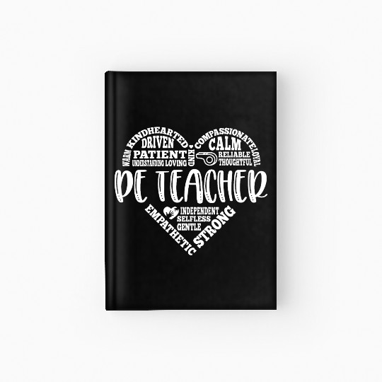 PE Teacher - coach or gym teacher Hardcover Journal