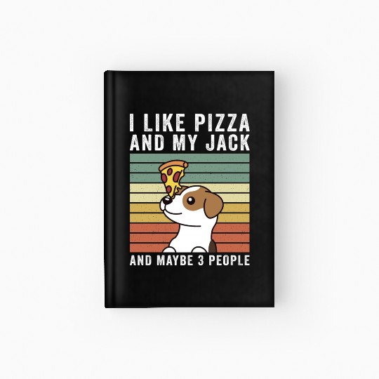 I Like Pizza And My Jack Russell Terrier Hardcover Journal