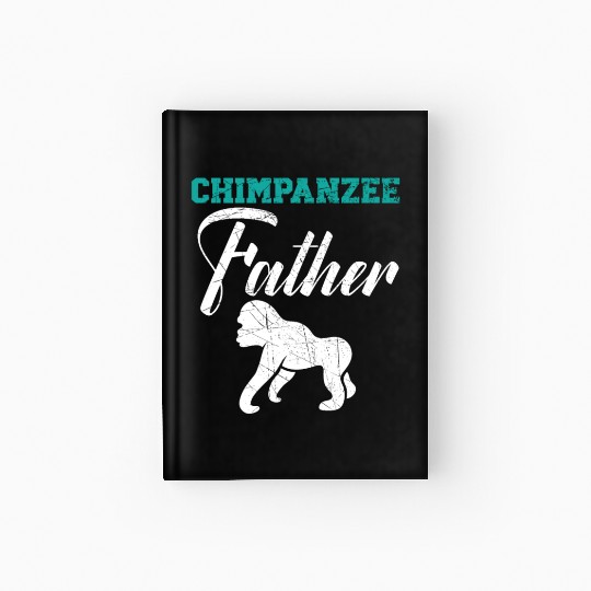 Chimpanzee Father Monkey Wildlife Animal Zookeeper Hardcover Journal