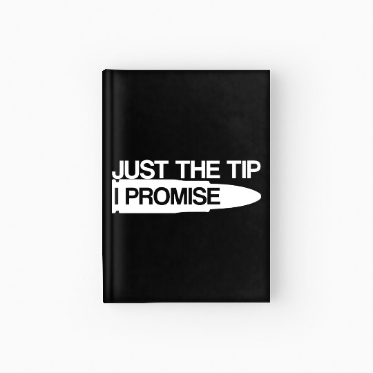 JUST THE TIP Hardcover Journal