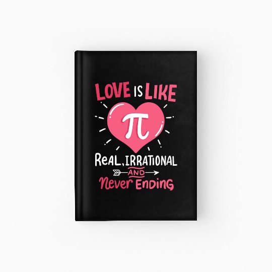 Funny Valentines Day Gift for Him Her Love Is Hardcover Journal