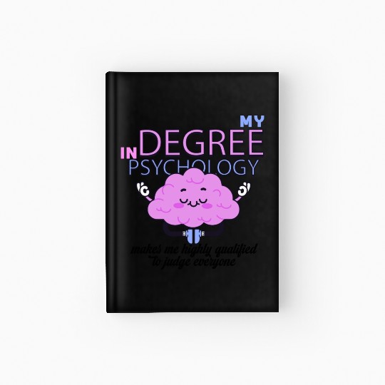 my degree in psychology Hardcover Journal