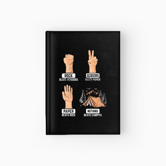 Rock Paper Scissors Nothing Beats Camping Funny Ca Hardcover Journal