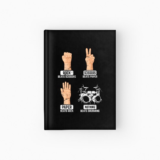 Rock Paper Scissors Nothing Beats Drumming Funny D Hardcover Journal
