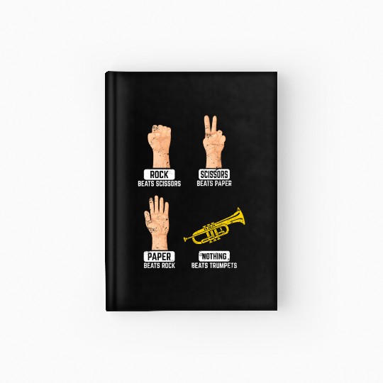 Rock Paper Scissors Nothing Beats Trumpets Trumpet Hardcover Journal