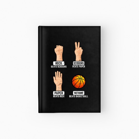 Rock Paper Scissors Nothing Beats Basketball Playe Hardcover Journal