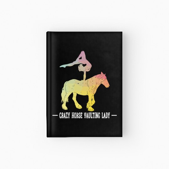 Crazy Horse Vaulting Lady Horseback Vaulting Hardcover Journal