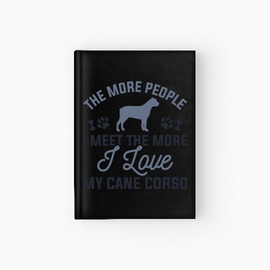 I Love My Cane Corso Hardcover Journal