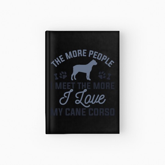 I Love My Cane Corso Hardcover Journal