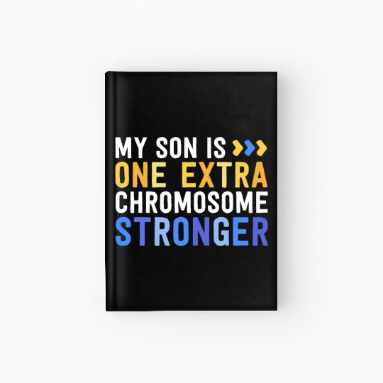 Family Down Syndrome Awareness My Son One Extra Hardcover Journal