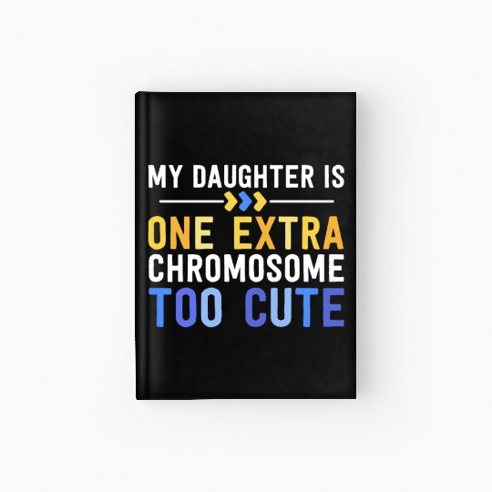 Family Down Syndrome Awareness for Dad Mom Extra Hardcover Journal
