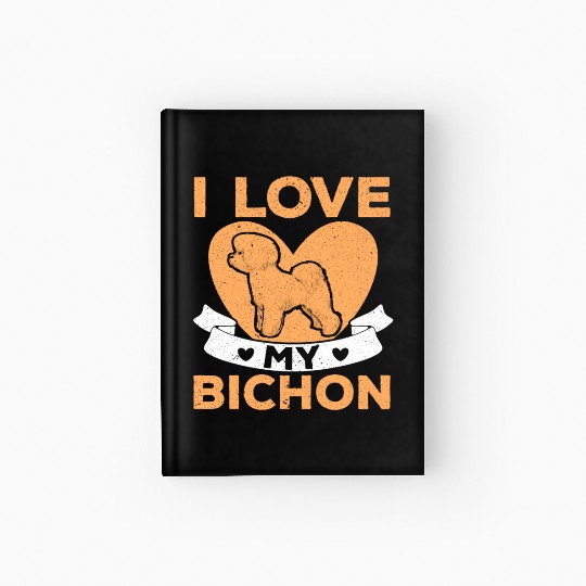 Bichon Frise Dog Lover Dog Breeder Puppy Paw Love Hardcover Journal