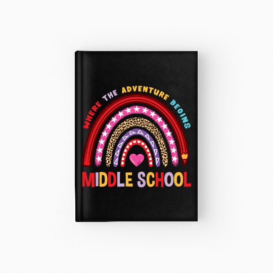 Middle School Where The Adventure Begins Hardcover Journal