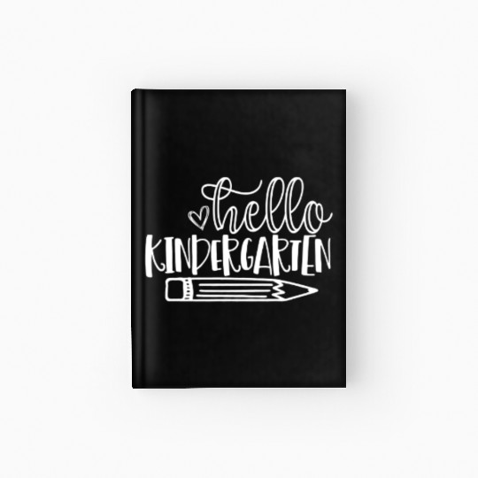 Hello Kindergarten Back to School Student Teacher Hardcover Journal