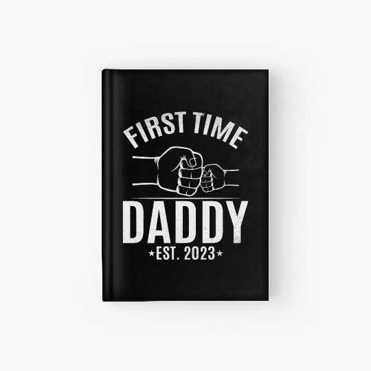 First Time Daddy Est. 2023 Daddy To Be Paternity Hardcover Journal