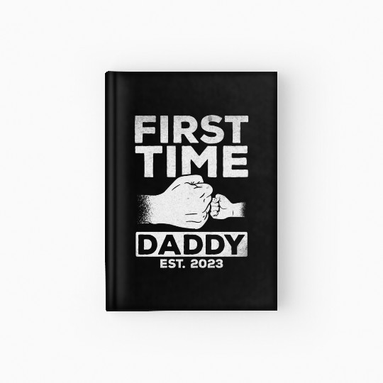 First Time Daddy Est. 2023 Daddy To Be Paternity Hardcover Journal