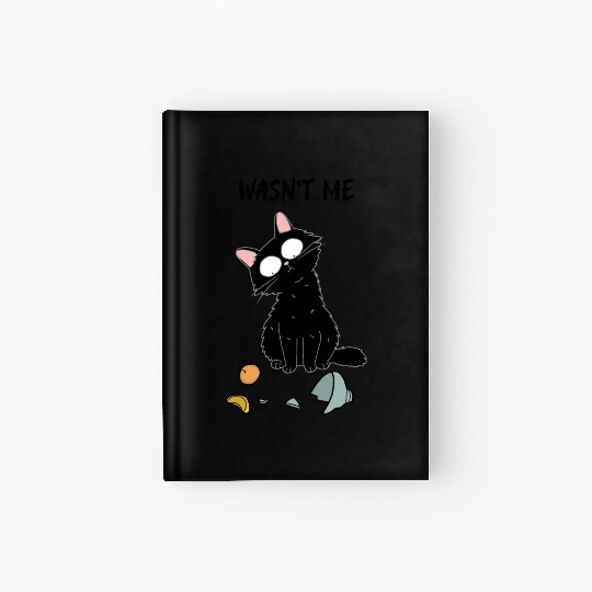 Wasn't Me Naughty Black Cat Design Hardcover Journal
