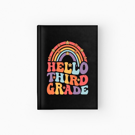 Hello Third Grade Boho Rainbow Back To School Hardcover Journal