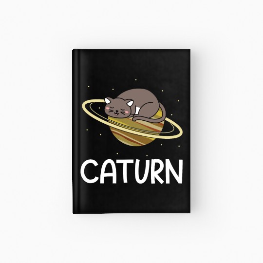Caturn Cat Owner Saturn Astronomer Astronomy Hardcover Journal