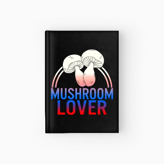 Fungi Hardcover Journal, The Mushroom Lover Hardcover Journal, Funny