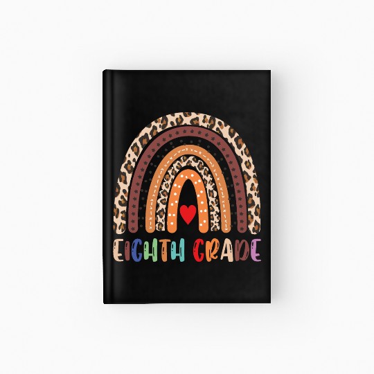 Eighth Grade Teacher Leopard Rainbow Hardcover Journal