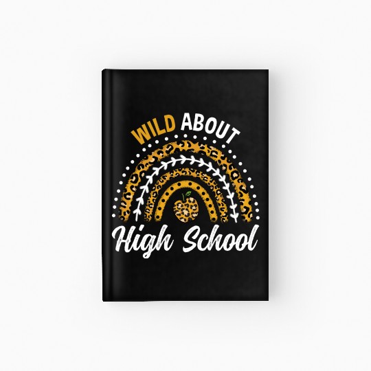 Wild About High School Teacher Rainbow Hardcover Journal
