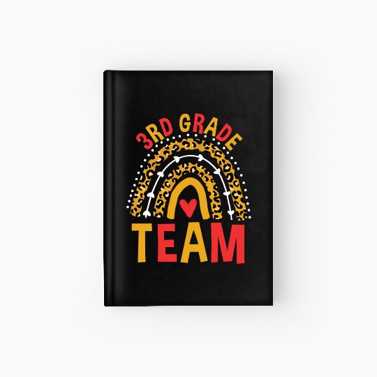 Leopard Rainbow Back To School 3rd Grade Team Hardcover Journal