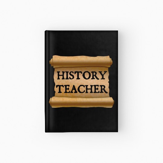 History Teacher Hardcover Journal