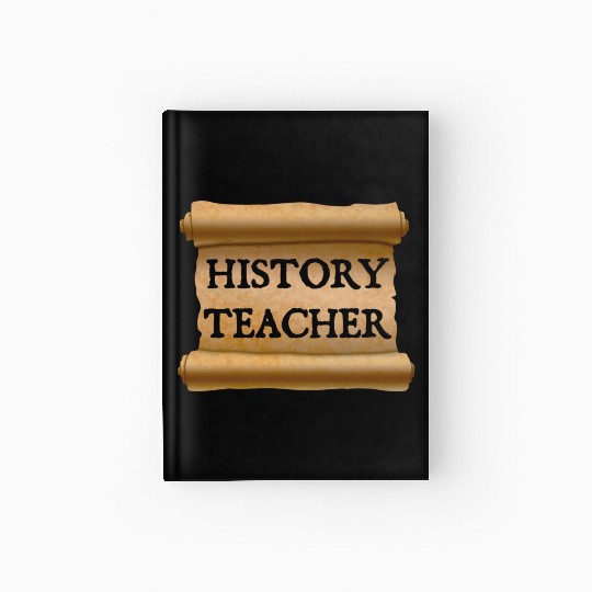 History Teacher Hardcover Journal