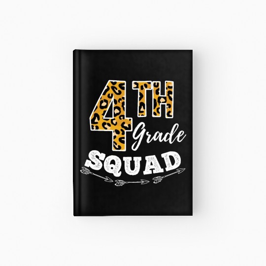 4th Grade Squad Leopard 4th Grade Teacher Hardcover Journal