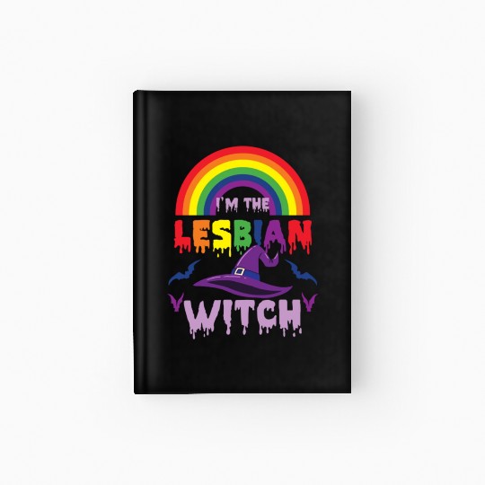 I m The Lesbian Witch For Halloween Hardcover Journal