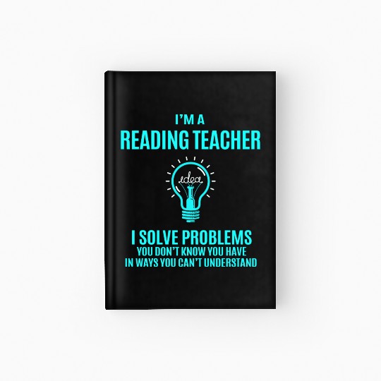 Reading Teacher Hardcover Journal - I Solve Problems Gift It