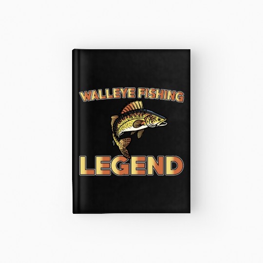 Great Walleye Fishing Legend Hardcover Journal