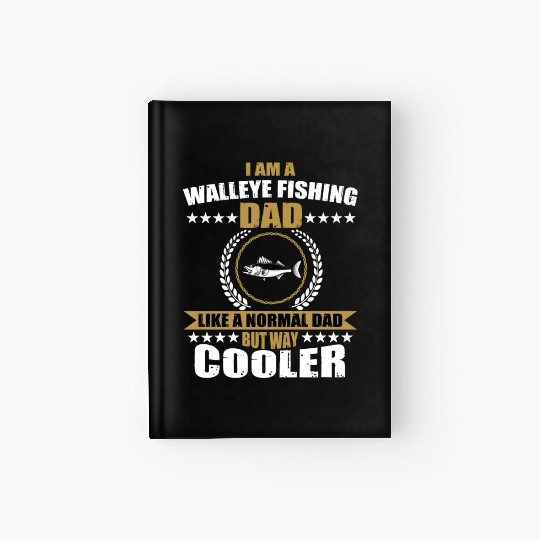 Walleye Fishing Dad For Men Hardcover Journal
