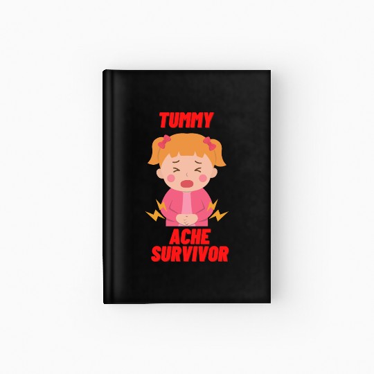 Tummy Ache Survivor Funny Back To School Hardcover Journal