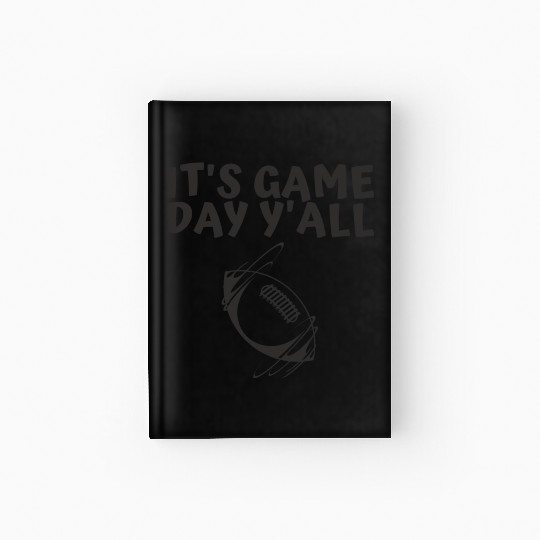 It s Game Day Y all Hardcover Journal