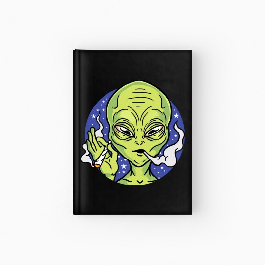 Weed Smoking Alien For Weed Lover Hardcover Journal
