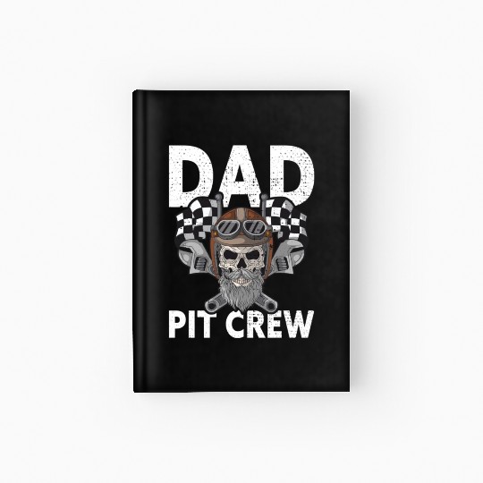 Dad Pit Crew Racing Familiy Race Car Kart Racer Hardcover Journal
