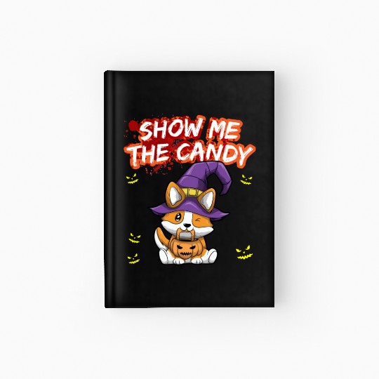 Show Me The Candy Halloween Costume Trick Or Treat Hardcover Journal