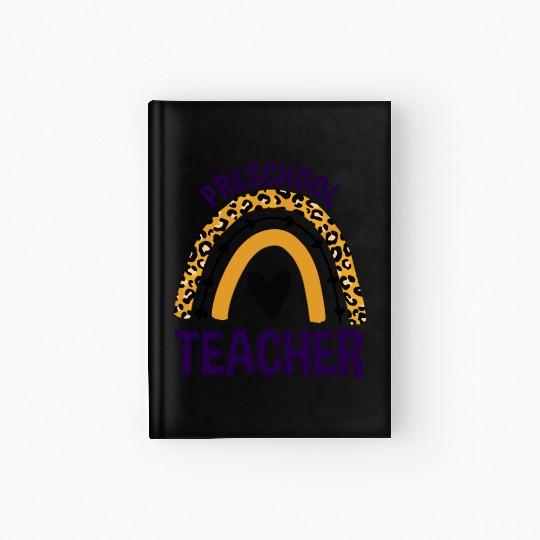 Leopard Rainbow Back To School Preschool Teacher Hardcover Journal