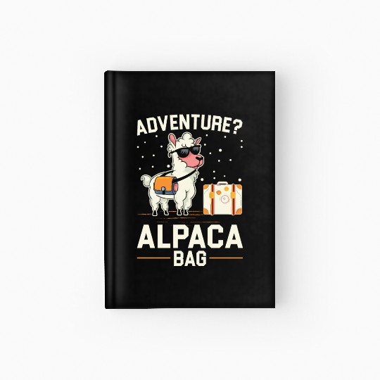 Alpaca Lover Adventure Travel Alpacas Hardcover Journal