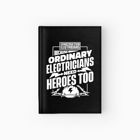 Electrician Electrical Engineer Lineman Hardcover Journal