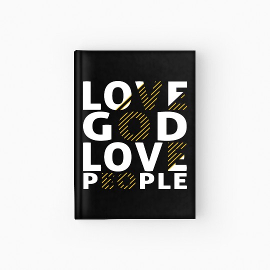Love God Love People Hardcover Journal