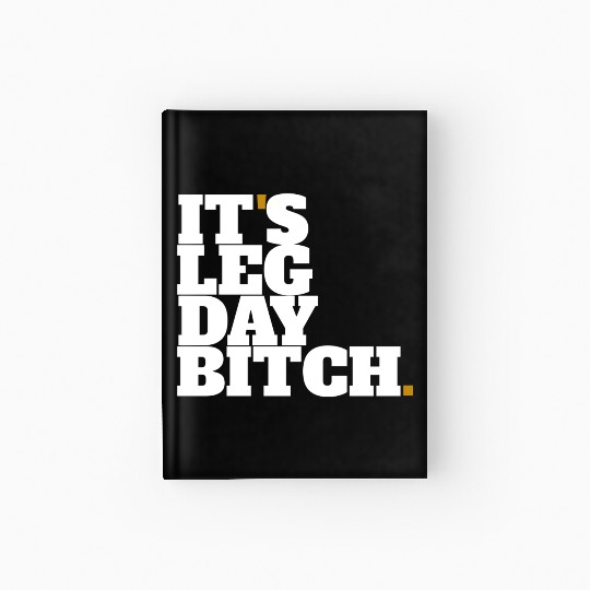 leg day gym Hardcover Journal