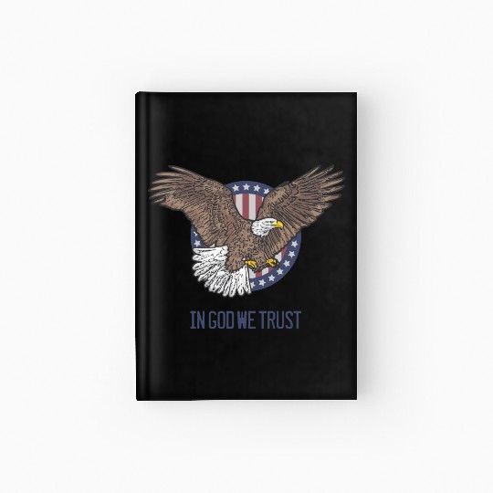 In God We Trust - Bald Eagle - Patriotic Hardcover Journal