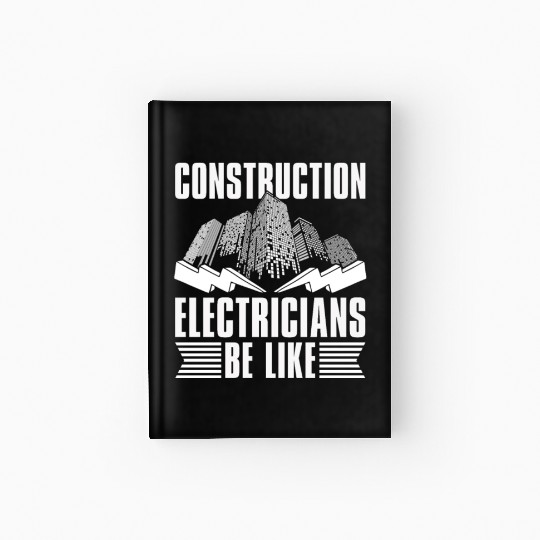 Electrician Electrical Engineer Lineman Hardcover Journal
