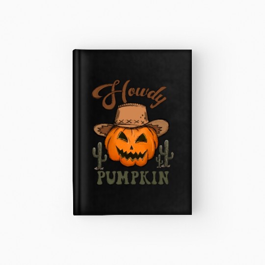 Fun Halloween Designs Howdy Pumpkin Hardcover Journal